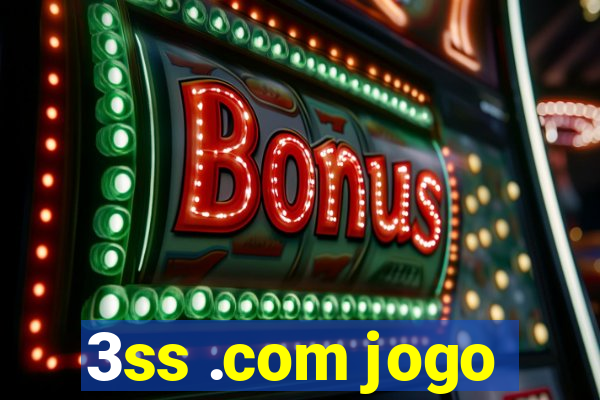 3ss .com jogo